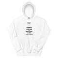 Keep Calm Nothing Ever Happens Hoodie
